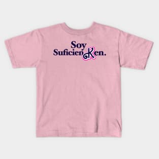 Soy SuficienKen (Spanish I Am Kenough) Kids T-Shirt